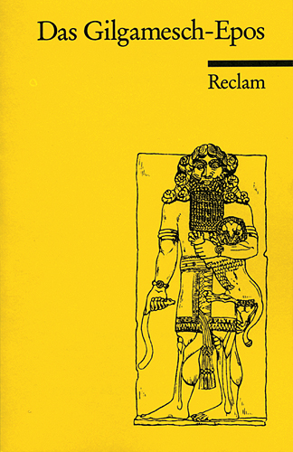 Wolfgang Röllig: Das Gilgamesch-Epos (Paperback, German language, 1994, Reclam)