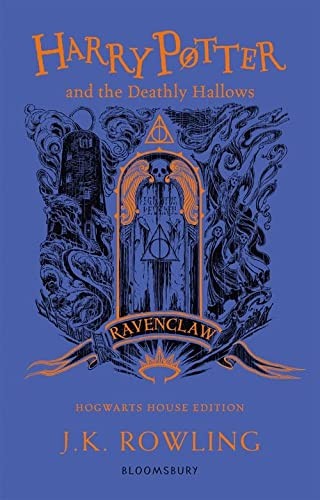 J. K. Rowling: Harry Potter and the Deathly Hallows - Ravenclaw Edition (2021, Bloomsbury Publishing Plc, BLOOMSBURY)