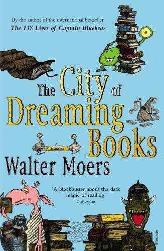 Walter Moers: The City of Dreaming Books (Paperback, 2007, Vintage Books)