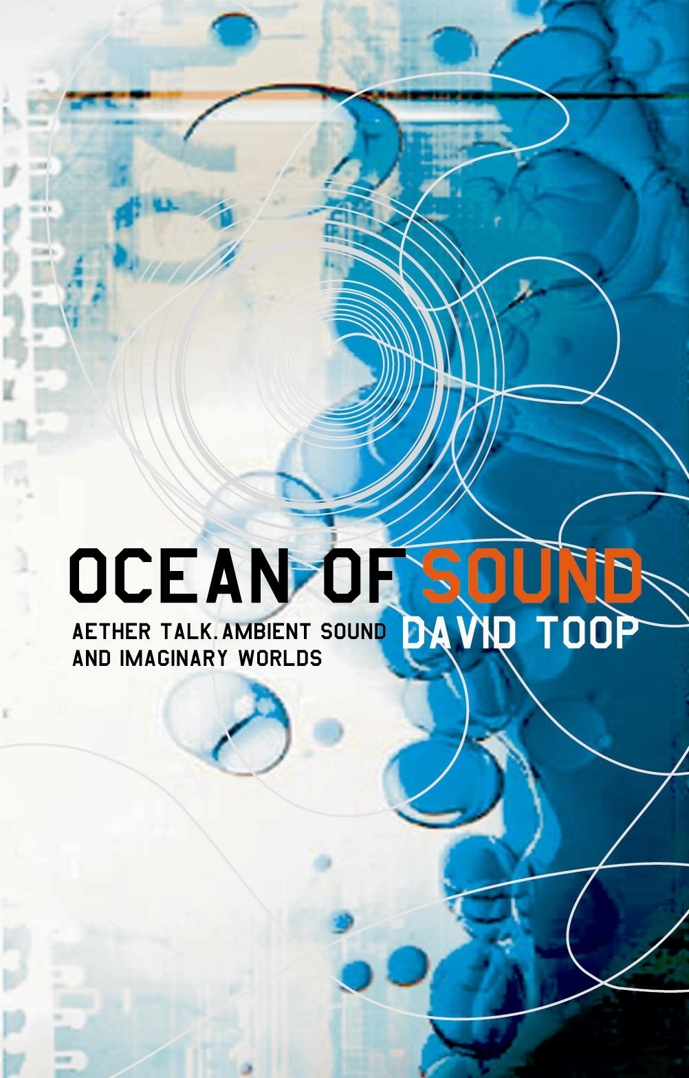 Michel Faber, David Toop: Ocean of Sound (Paperback, 2018, Serpent's Tail Limited)