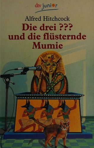 Robert Arthur: Die drei??? und die flüsternde Mumie (German language, 1971, Deutscher Taschenbuch)