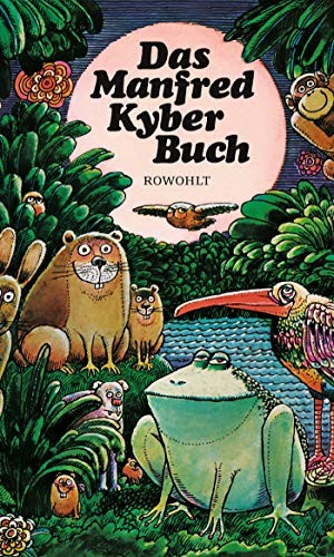 Manfred Kyber: Das Manfred Kyber Buch (Hardcover, Rowohlt Verlag GmbH)