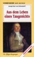 Joseph von Eichendorff: Aus dem Leben eines Taugenichts (German language, La spiga)