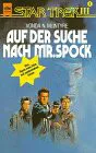 Vonda N. McIntyre: Star Trek III: Auf der Suche nach Mr. Spock (German language, 1984, Heyne Verlag)