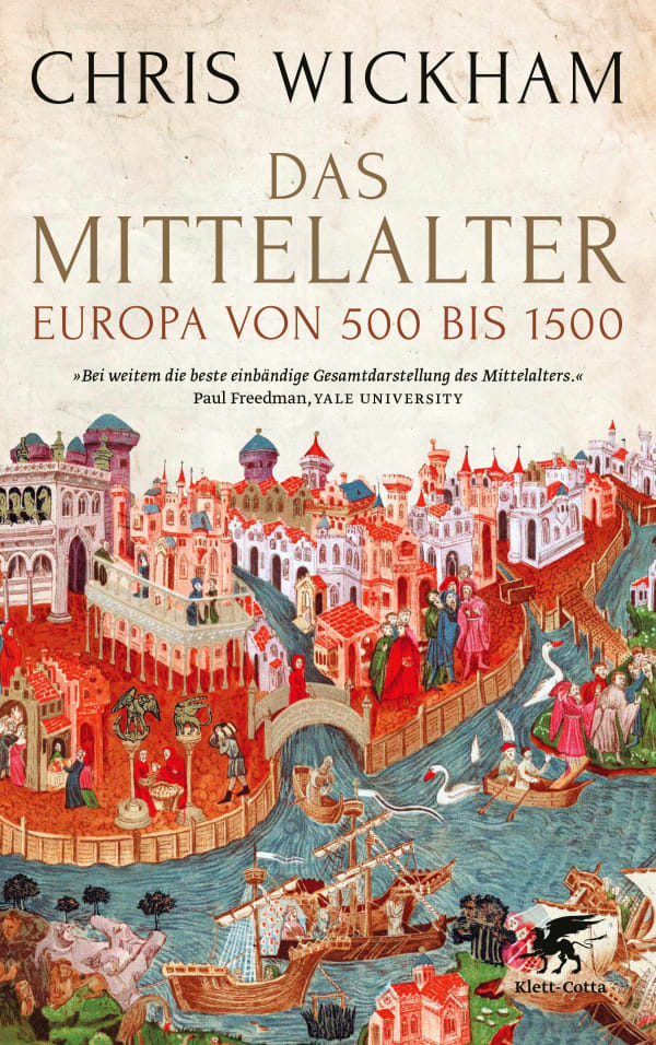 Chris Wickham, Susanne Held: Das Mittelalter (Paperback, Deutsch language, 2022, Klett-Cotta)
