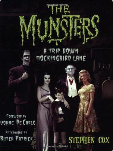 Stephen Cox: The Munsters: A Trip Down Mockingbird Lane (2006)