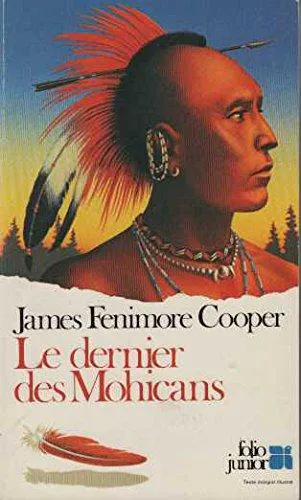 James Fenimore Cooper: Le dernier des Mohicans (French language, 1974, Éditions Gallimard)