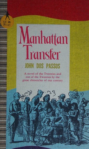 John Dos Passos: Manhattan Transfer (1953, Houghton Mifflin Company)