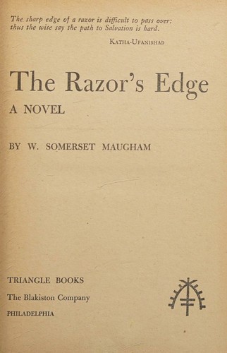 William Somerset Maugham: The razor's edge, A novel. (1945, Blakiston Co.)