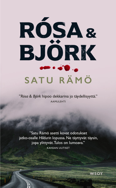 Satu Rämö: Rósa & Björk (Hardcover, Finnish language, 2024, Werner Söderström Osakeyhtiö)