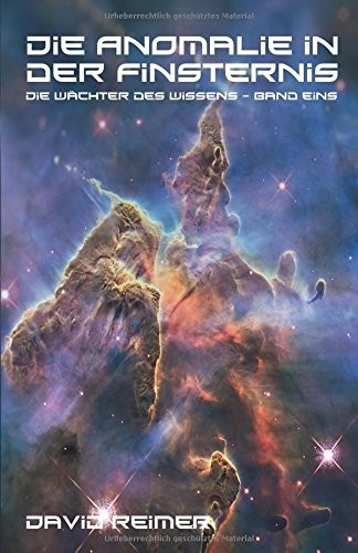 David Reimer: Die Anomalie in der Finsternis (German language, 2017, Independently Published)