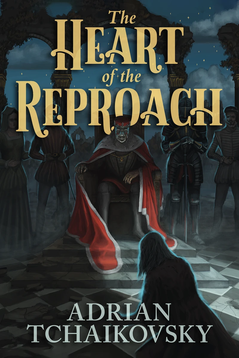 Adrian Tchaikovsky: The Heart of the Reproach (EBook, 2025, Subterranean Press)