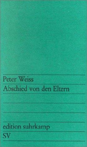 Peter Weiss: Abschied von den Eltern (Paperback, German language, 1982, Suhrkamp)