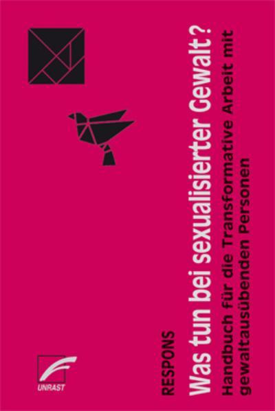 RESPONS: Was tun bei sexualisierter Gewalt? (German language, 2018, Unrast Verlag)