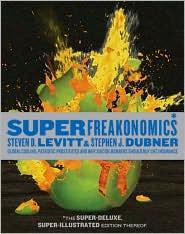 Stephen J. Dubner, Steven Levitt: Superfreakonomics (2010, William Morrow)