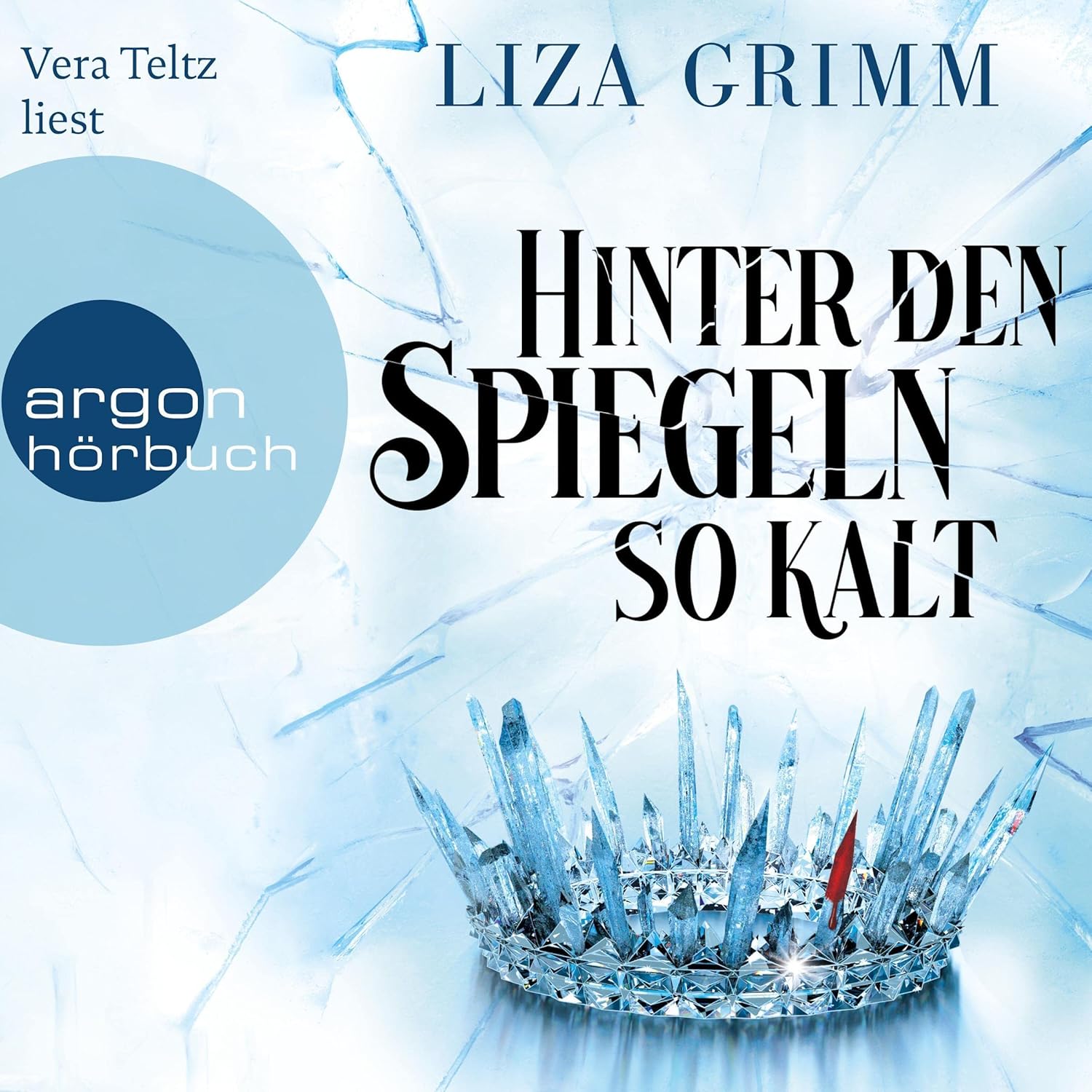 Liza Grimm: Hinter den Spiegeln so kalt (AudiobookFormat, Deutsch language, 2022, Argon Verlag)