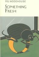Something fresh (2005, Overlook Press)
