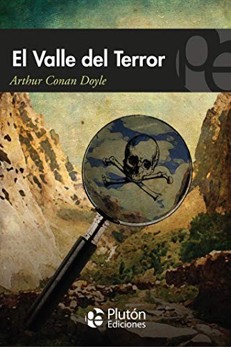 Arthur Conan Doyle, BENJAMIN BRIGGENT: El Valle del Terror (Paperback, Plutón Ediciones)