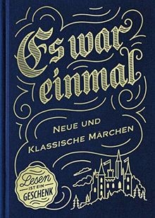 Brothers Grimm, Iny Lorentz, Noah Fitz, Poppy J. Anderson, Friedrich Kalpenstein: Es war einmal (German language, 2019, Tinte & Feder, Amazon Media EU S.à. r.l.)