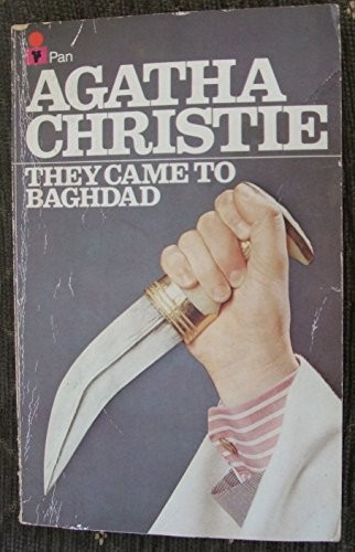 Agatha Christie: Theycame to Baghdad (1974, Pan Books)