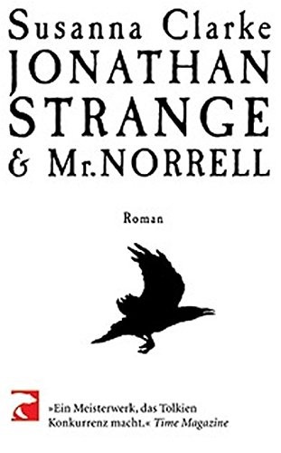 Susanna Clarke: Jonathan Strange & Mr. Norrell (Paperback, Berliner Taschenbuch Verl)