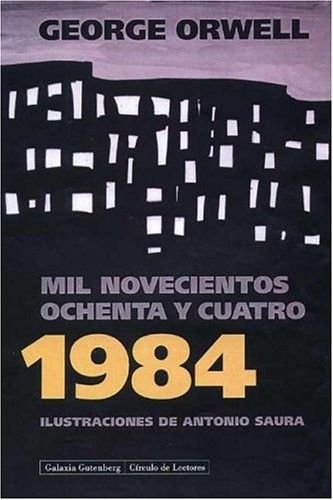 George Orwell: 1984 (1998, Galaxia Gutenberg, S.L.)