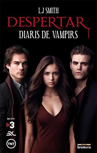 L. J. Smith, Emma Piqué: Diaris de vampirs. Despertar (Paperback, Catalan language, Edicions Bromera)