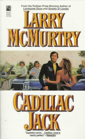 Larry McMurtry: Cadillac Jack (Paperback, 1990, Pocket)