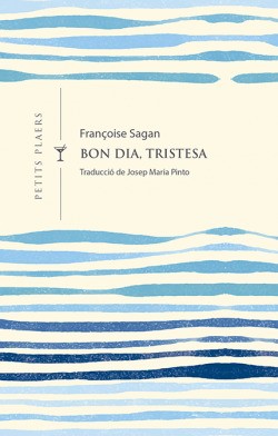 Françoise Sagan: Bon dia, tristesa (Paperback, Viena)