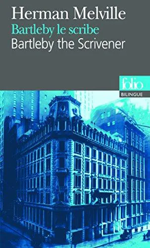 Herman Melville: Bartleby the scrivener (French language, 2003, Éditions Gallimard)