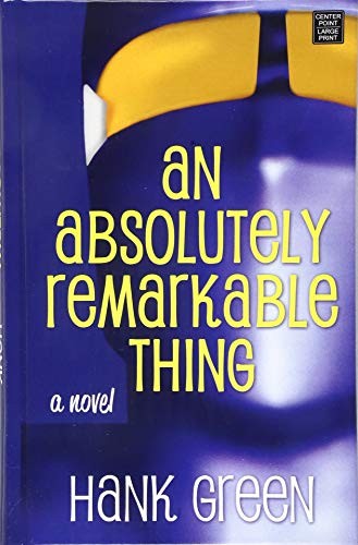 An Absolutely Remarkable Thing (Platinum Spotlight Series)