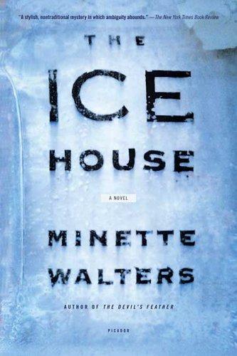Minette Walters: The Ice House (Paperback, Picador)