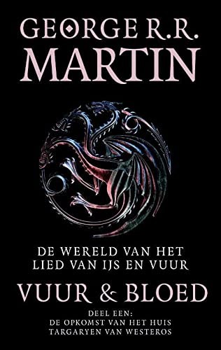 George R. R. Martin: 1 De opkomst van het huis Targaryen van Westeros (Hardcover, Luitingh Sijthoff Fantasy)