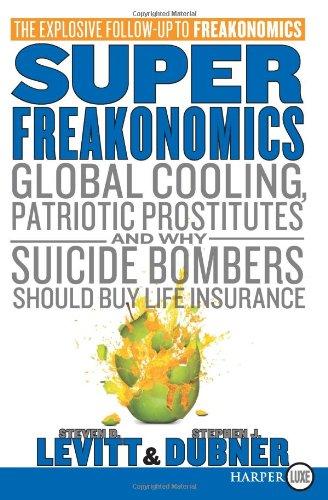 Stephen J. Dubner, Steven Levitt: SuperFreakonomics (Paperback, HarperLuxe)