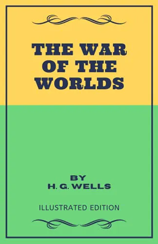H. G. Wells: The War of the Worlds (2021, Independently Published book edition)
