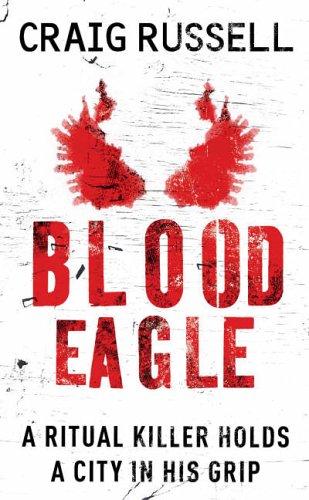 Craig Russell: Blood Eagle (Paperback, 2006, Arrow Books Ltd)