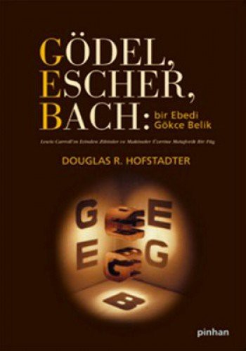 Godel, Escher, Bach - Bir Ebedi Gokce Belik (Paperback, Turkish language, Pinhan Yayincilik)