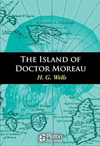 THE ISLAND OF DOCTRO MOREAU (Paperback, Plutón Ediciones)