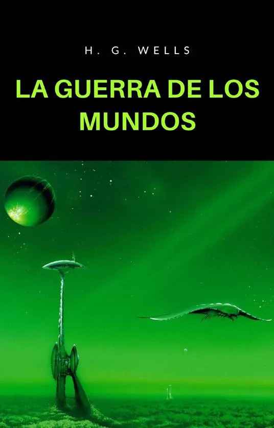 H. G. Wells: La guerra de los mundos (traducido) (Spanish Edition) (Spanish language, 2021)