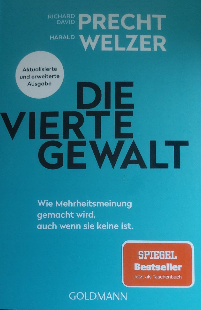 Harald Welzer, Richard David Precht: Die vierte Gewalt (Paperback, Deutsch language, 2024, Goldmann)