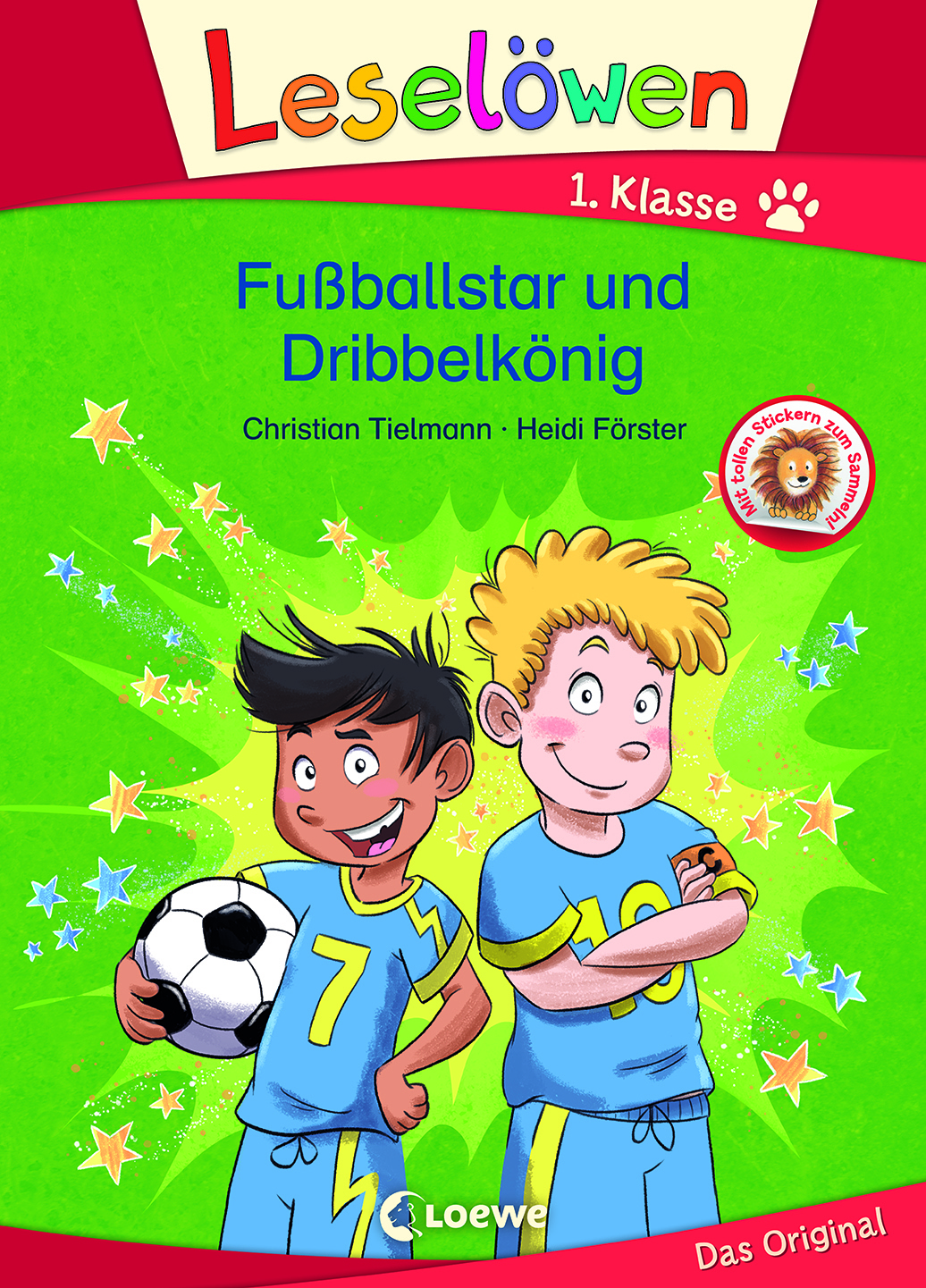Christian Tielmann (Autor), Heidi Förster (Illustratorin): Leselöwen - Fußballstar und Dribbelkönig (Hardcover, Deutsch language)
