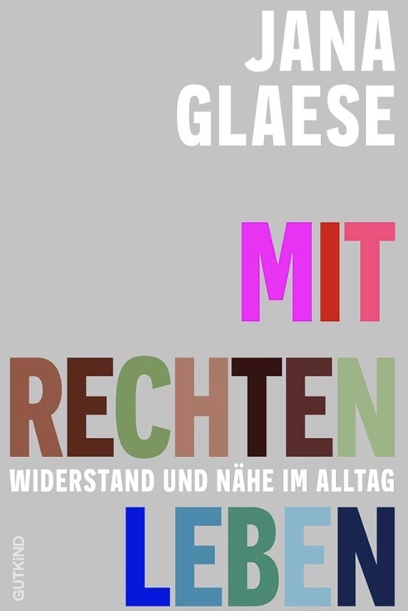 JANA GLAESE: Mit Rechten leben (Paperback, Deutsch language, Gutkind)