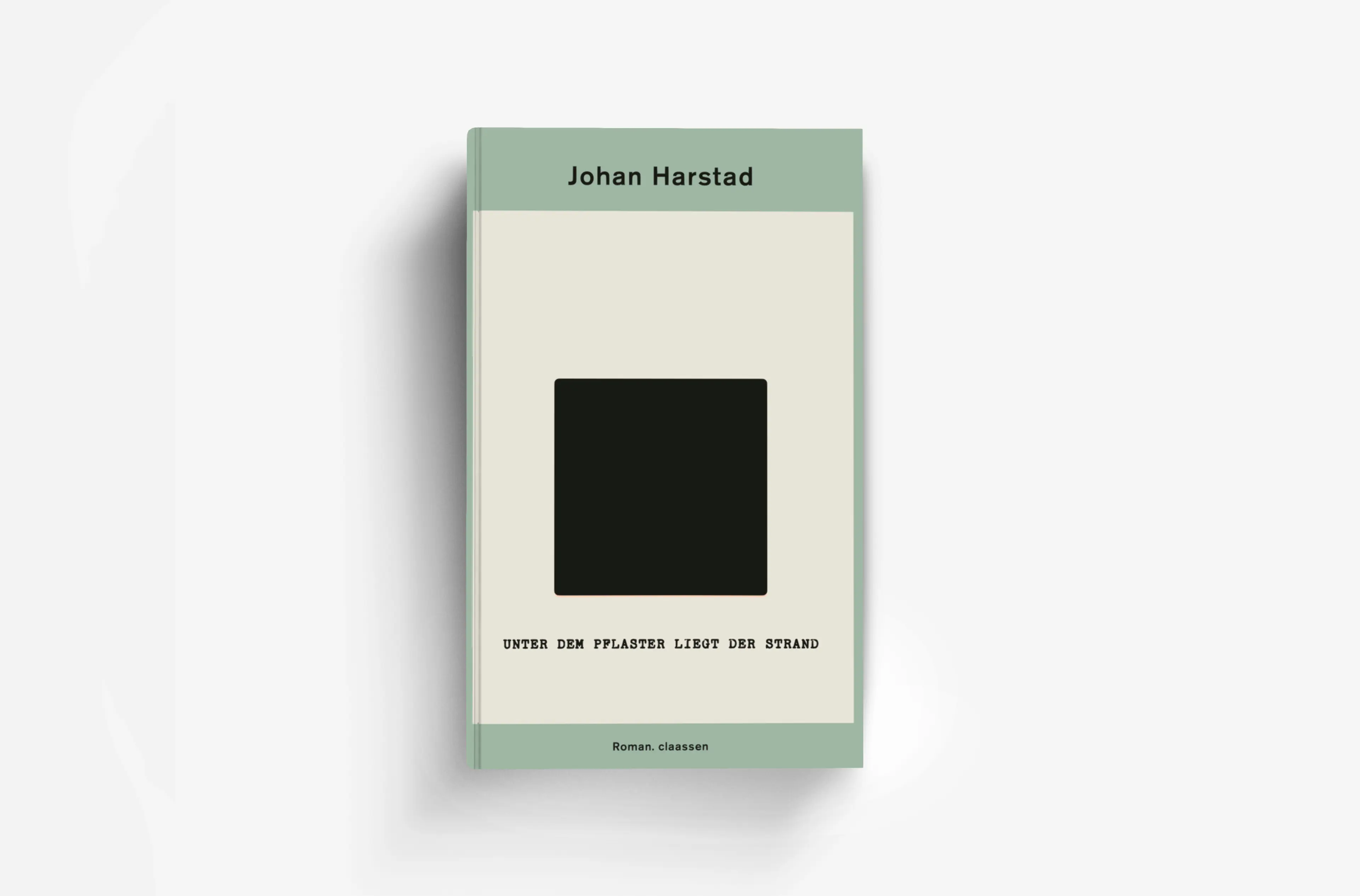 Johan Harstad: Unter dem Pflaster liegt der Strand (Hardcover, Deutsch language, 2025, Claasen)