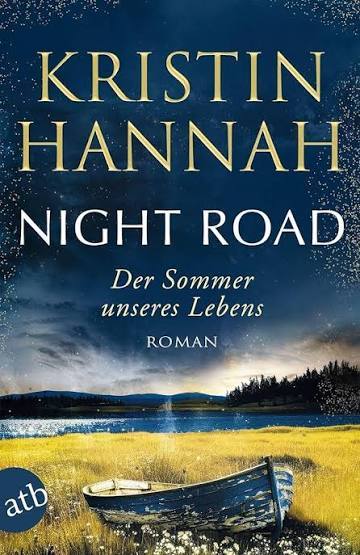 Kristin Hannah: Night Road (2011, St. Martin's Press)