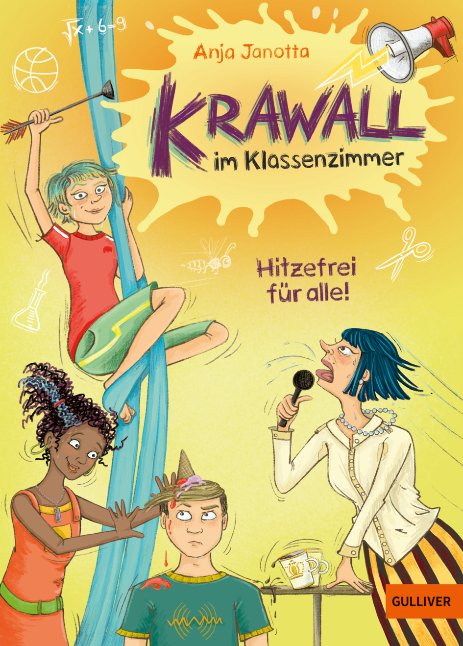 Anja Janotta: Krawall im Klassenzimmer - Hitzefrei für alle! (Hardcover, Deutsch language, Gulliver von Beltz und Gelberg)