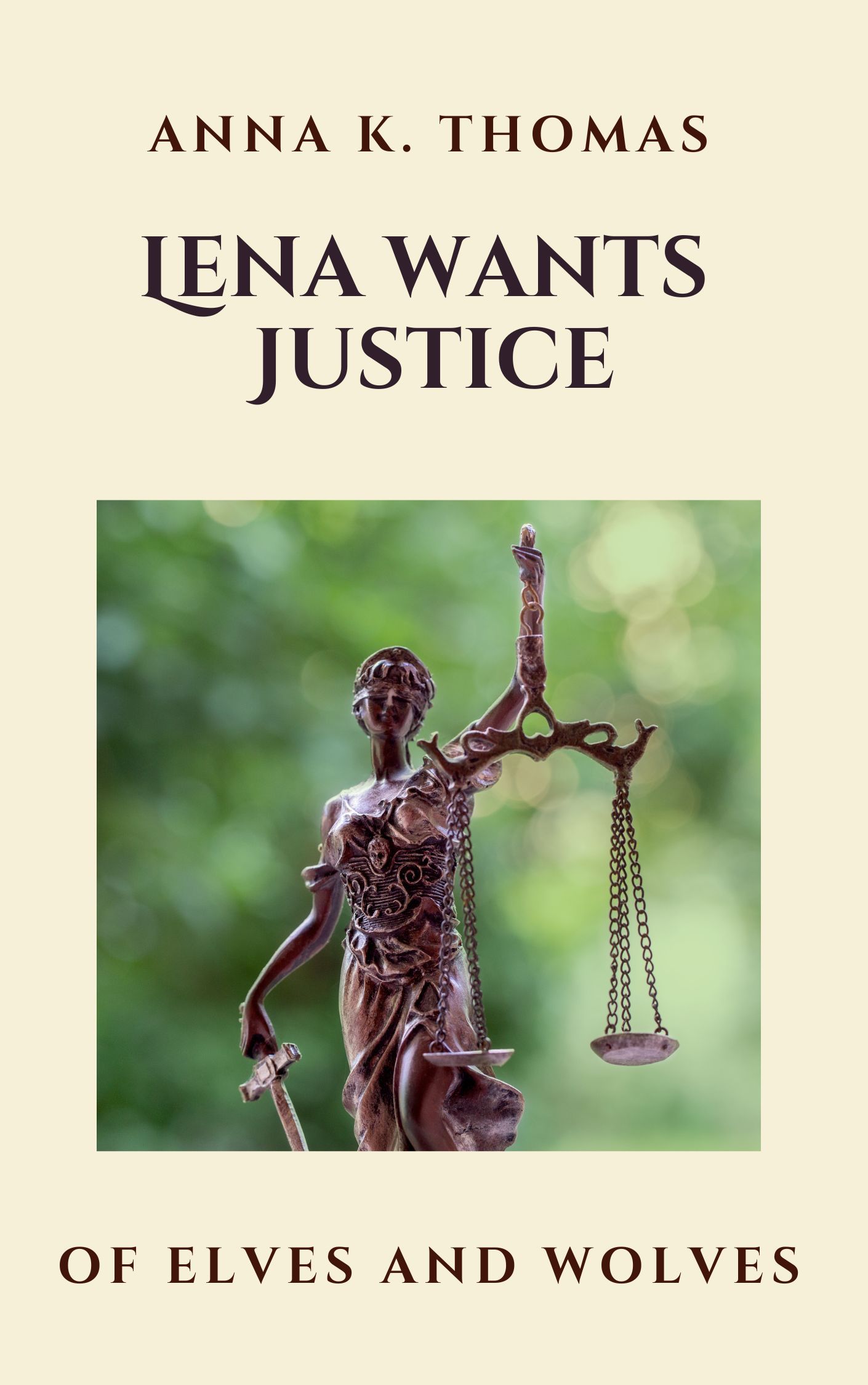 Anna K. Thomas: Lena wants Justice (EBook, english language, Anderland Books)