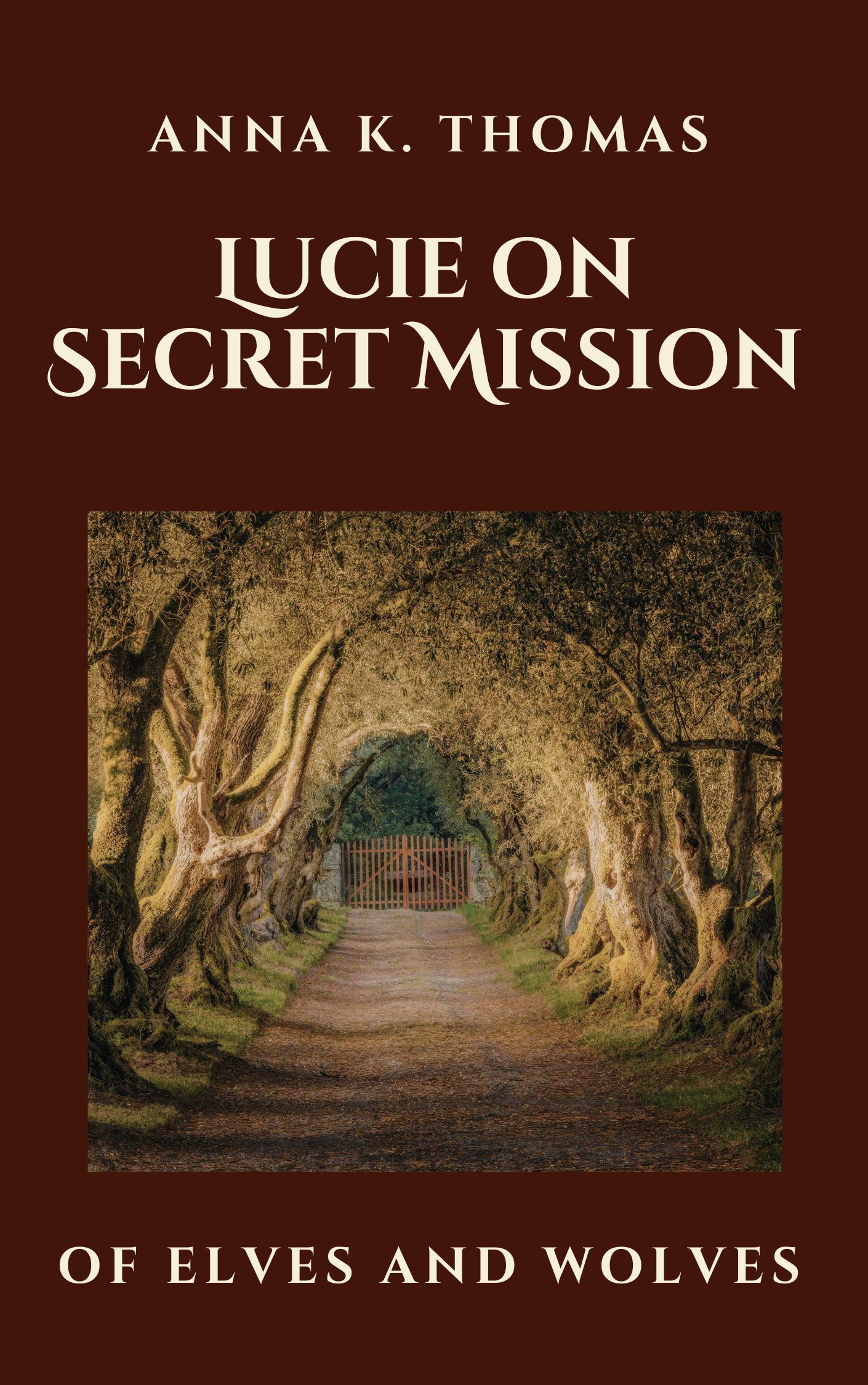 Anna K. Thomas: Lucie on Secret Mission (EBook, english language, Anderland Books)