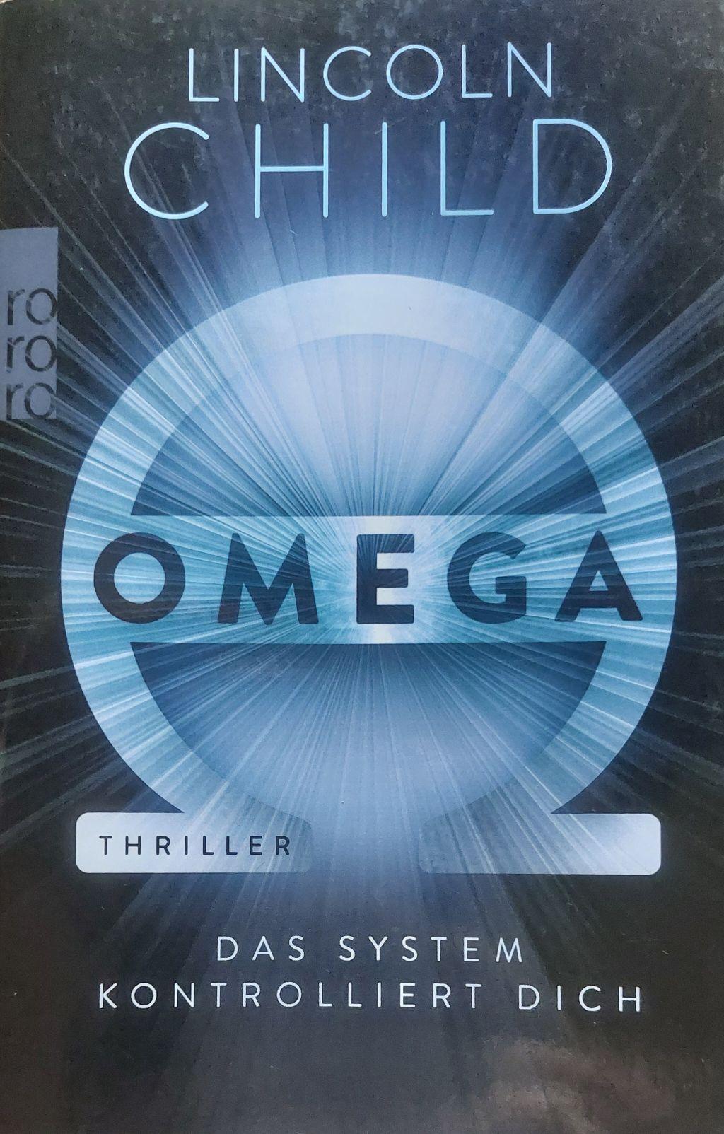 Lincoln Child: Omega (Paperback, deutsch language, 2024, Rowohlt)