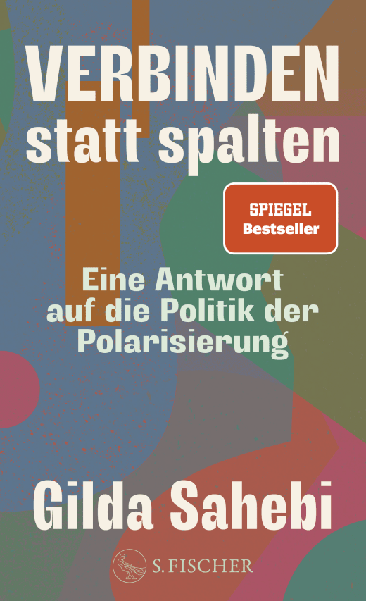 Gilda Sahebi: Verbinden statt spalten (Hardcover, Deutsch language, S. Fischer Verlag GmbH)