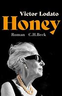 Victor Lodato: Honey (EBook, C.H.Beck)